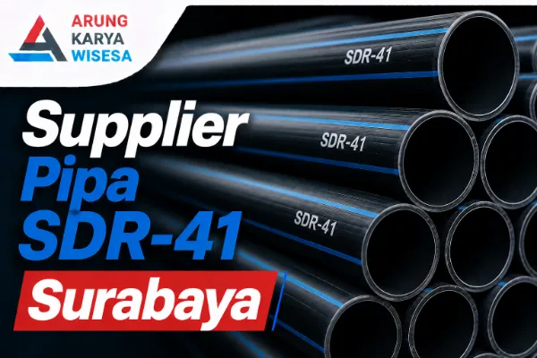 Supplier Pipa SDR-41 Surabaya